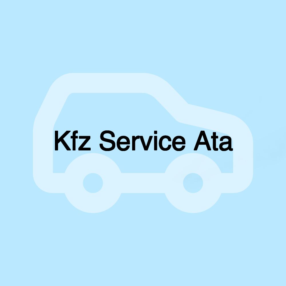 Kfz Service Ata