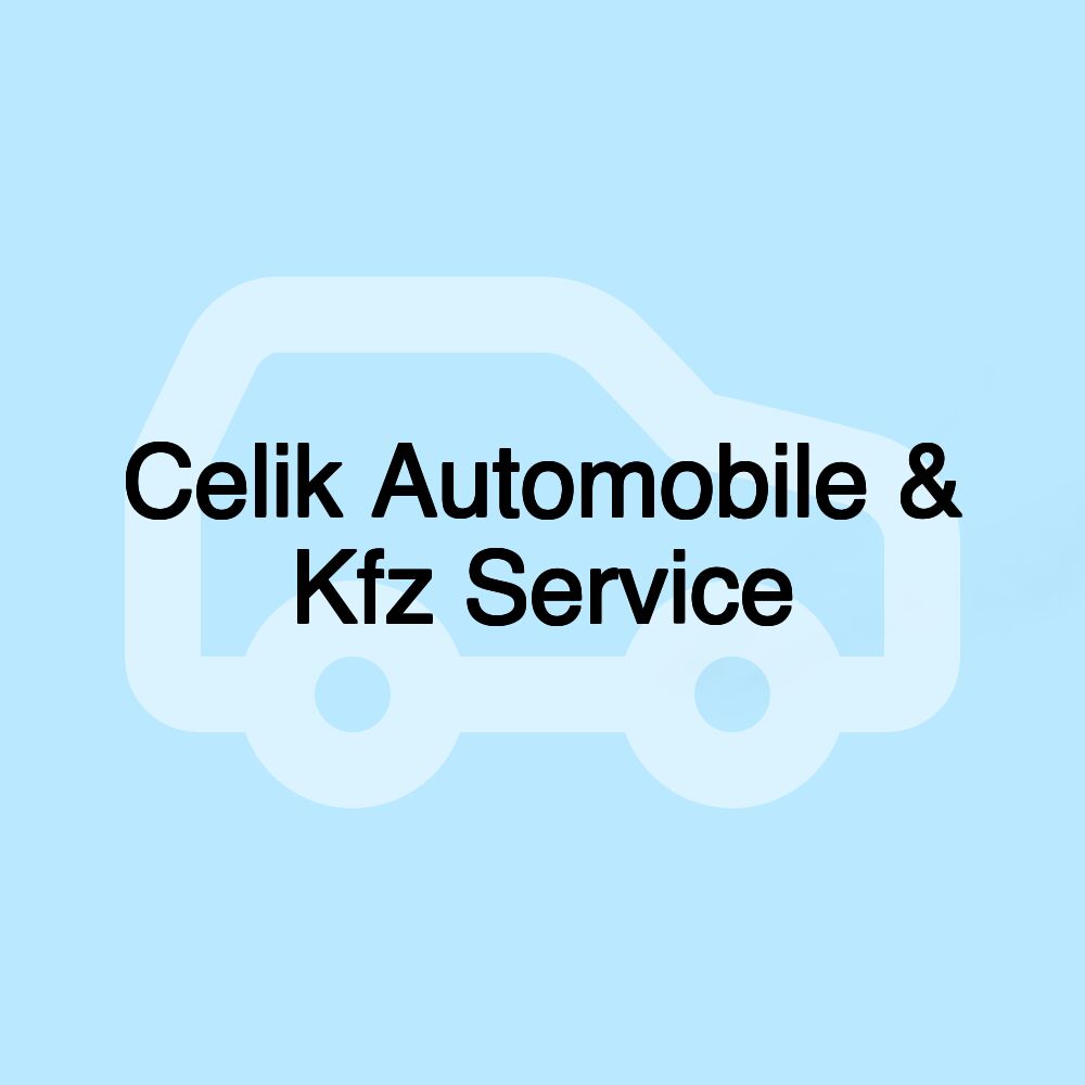 Celik Automobile & Kfz Service