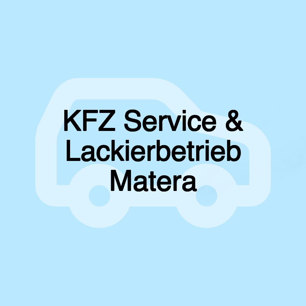 KFZ Service & Lackierbetrieb Matera