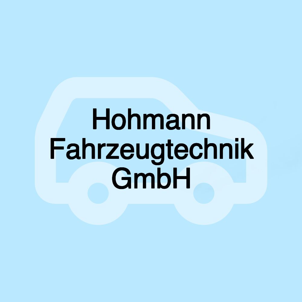 Hohmann Fahrzeugtechnik GmbH