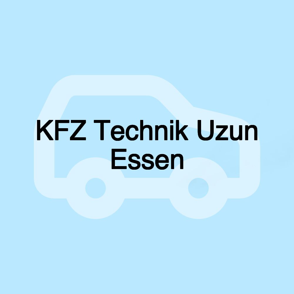 KFZ Technik Uzun Essen