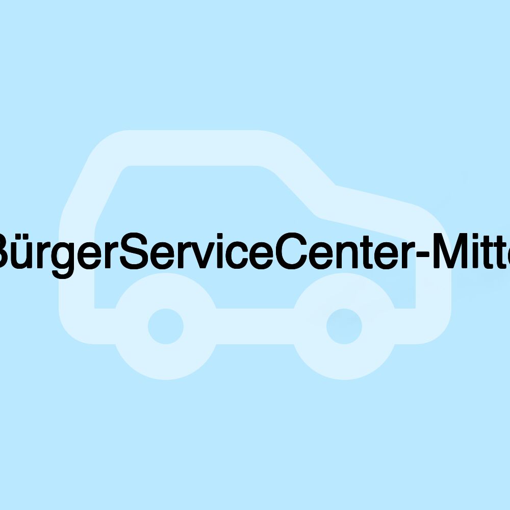 BürgerServiceCenter-Mitte