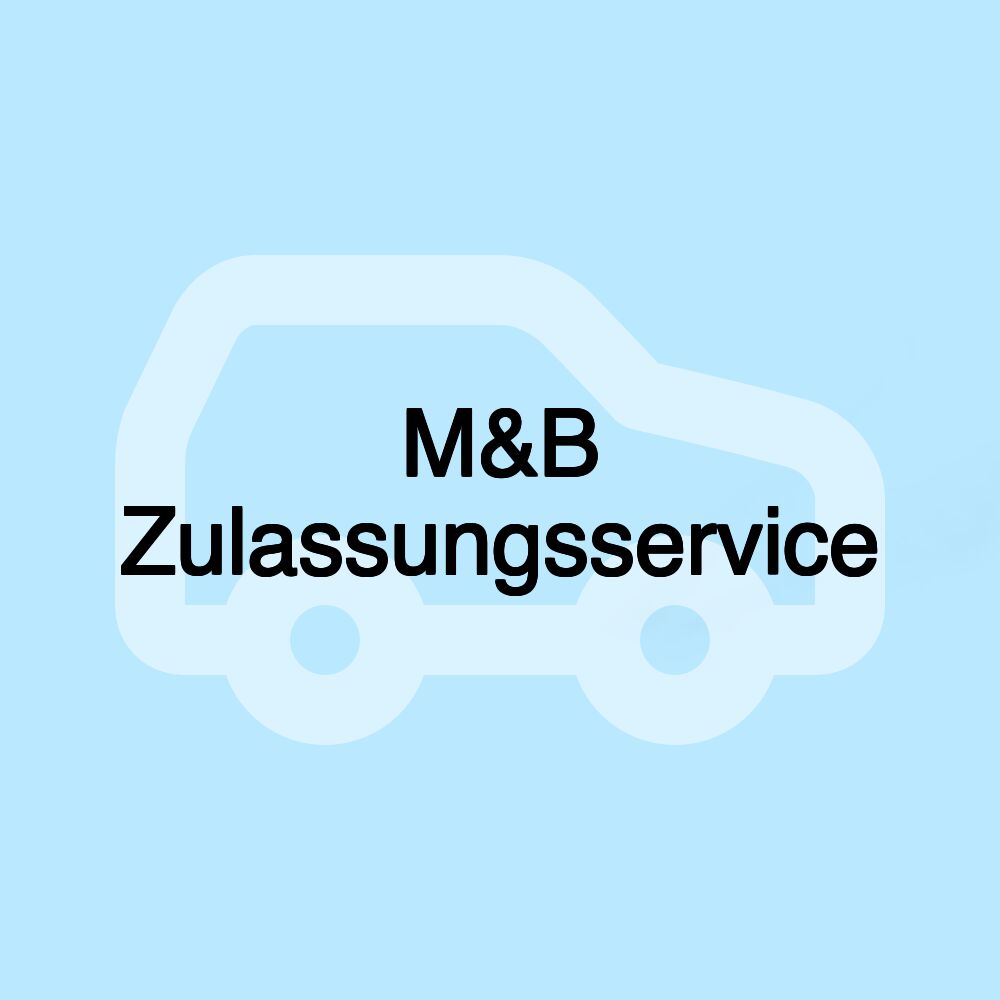 M&B Zulassungsservice