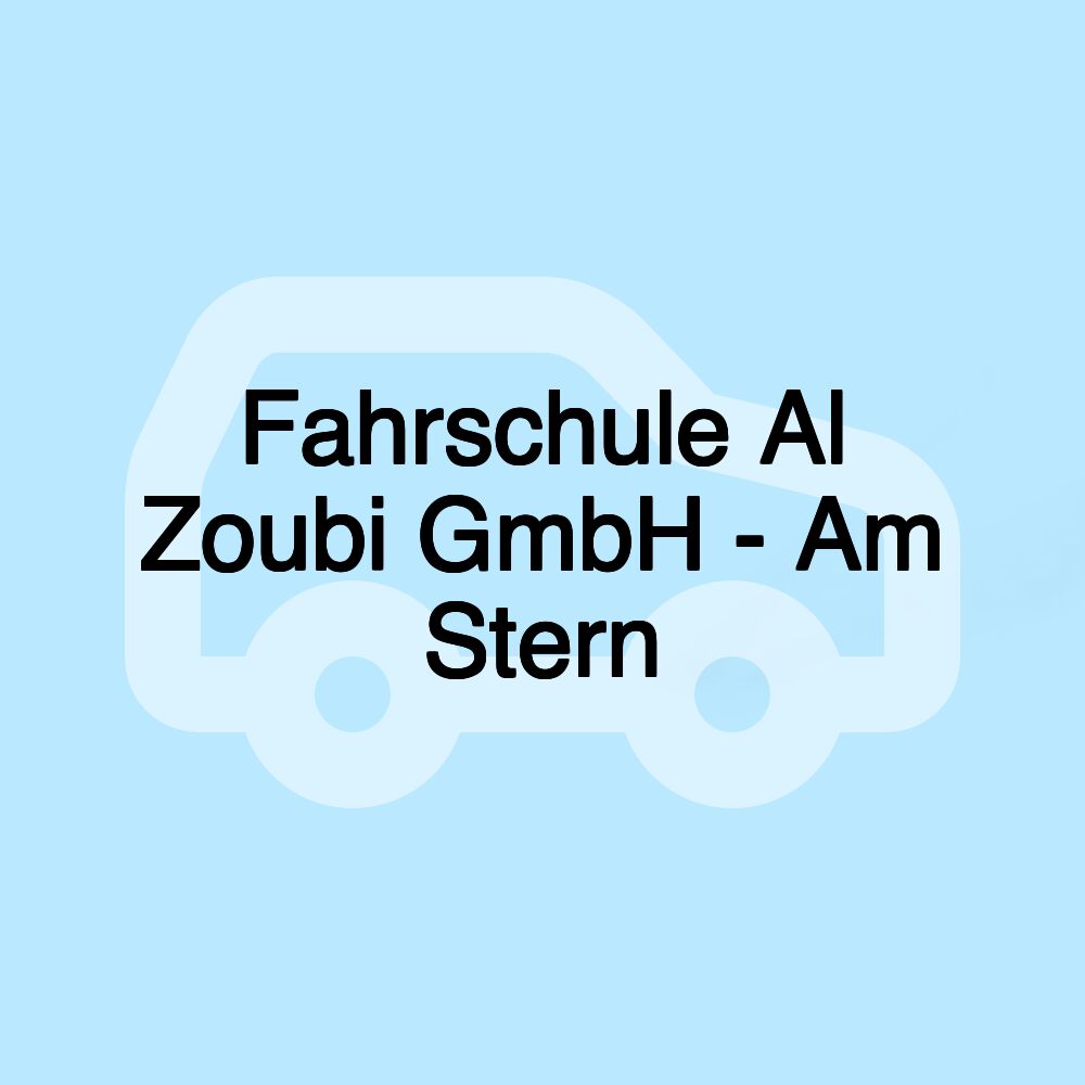 Fahrschule Al Zoubi GmbH - Am Stern