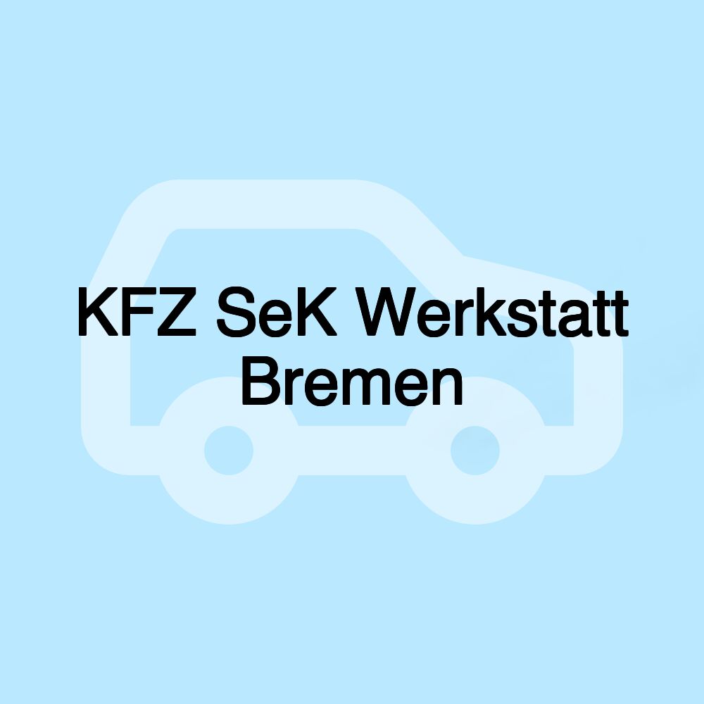 KFZ SeK Werkstatt Bremen