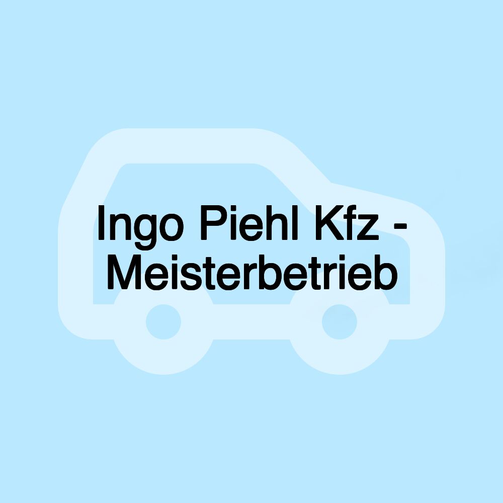 Ingo Piehl Kfz - Meisterbetrieb