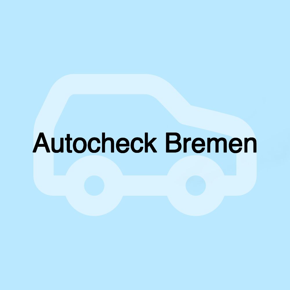 Autocheck Bremen