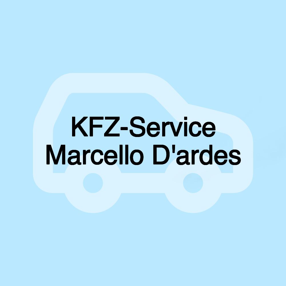 KFZ-Service Marcello D'ardes