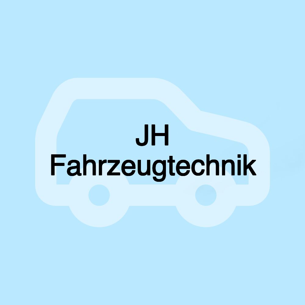 JH Fahrzeugtechnik