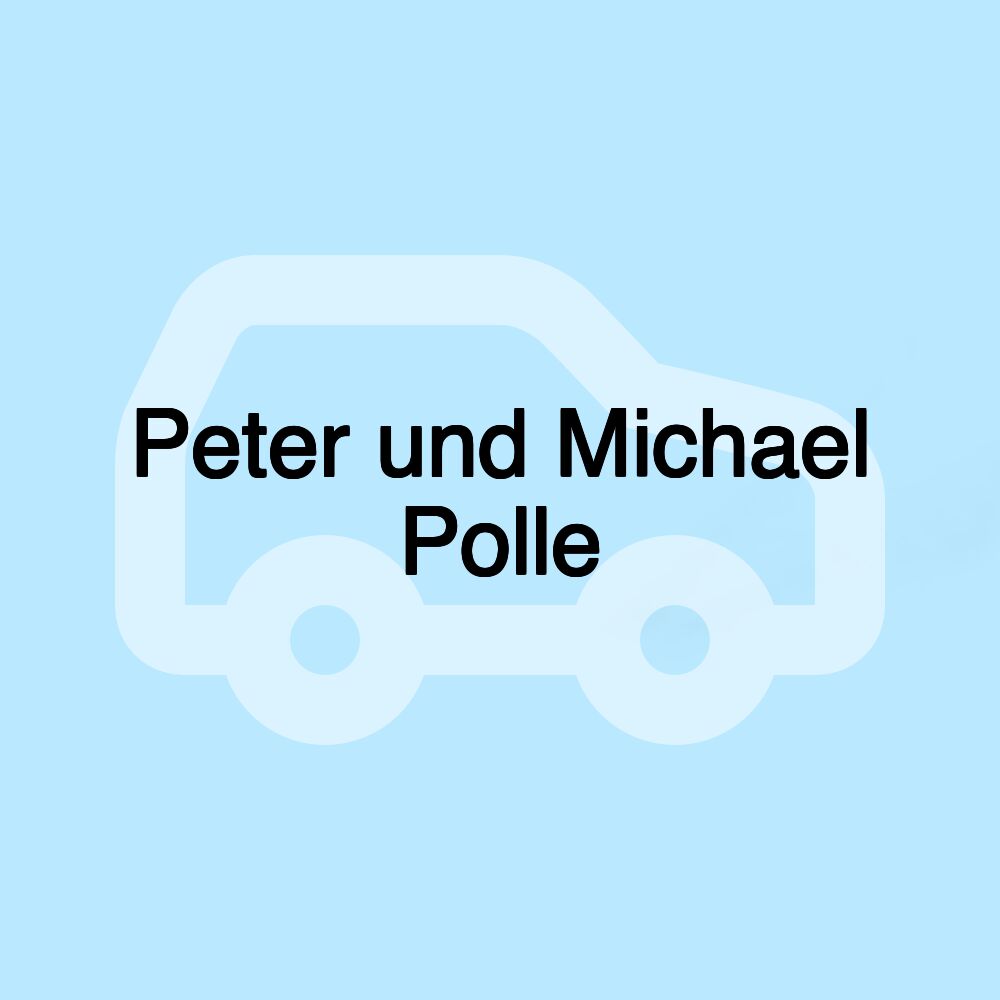 Peter und Michael Polle