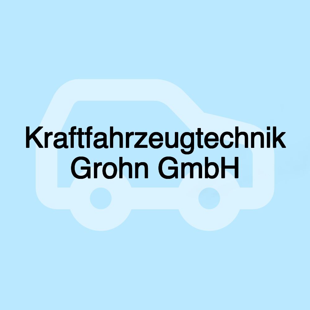 Kraftfahrzeugtechnik Grohn GmbH