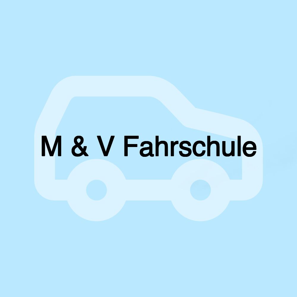 M & V Fahrschule