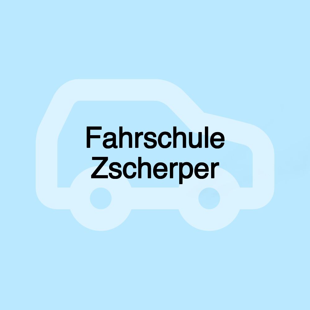 Fahrschule Zscherper