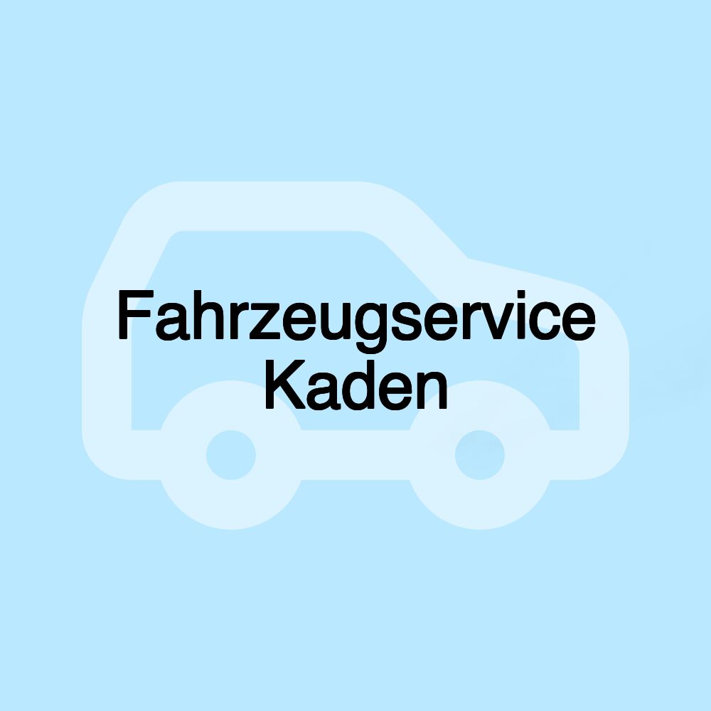 Fahrzeugservice Kaden