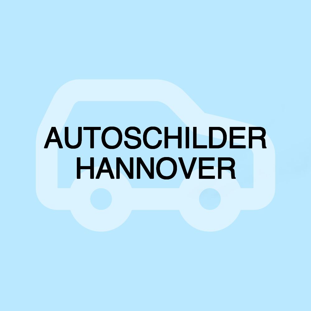 AUTOSCHILDER HANNOVER