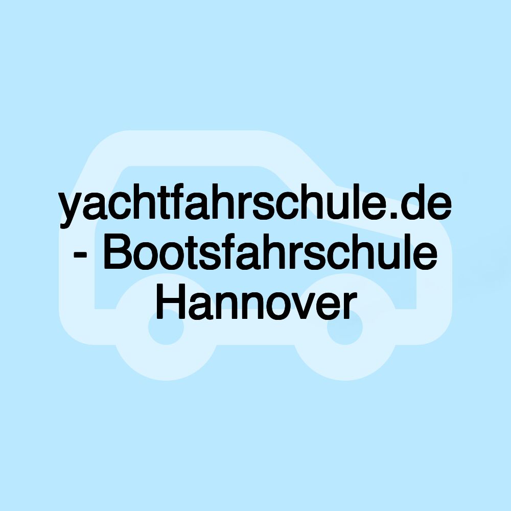 yachtfahrschule.de - Bootsfahrschule Hannover