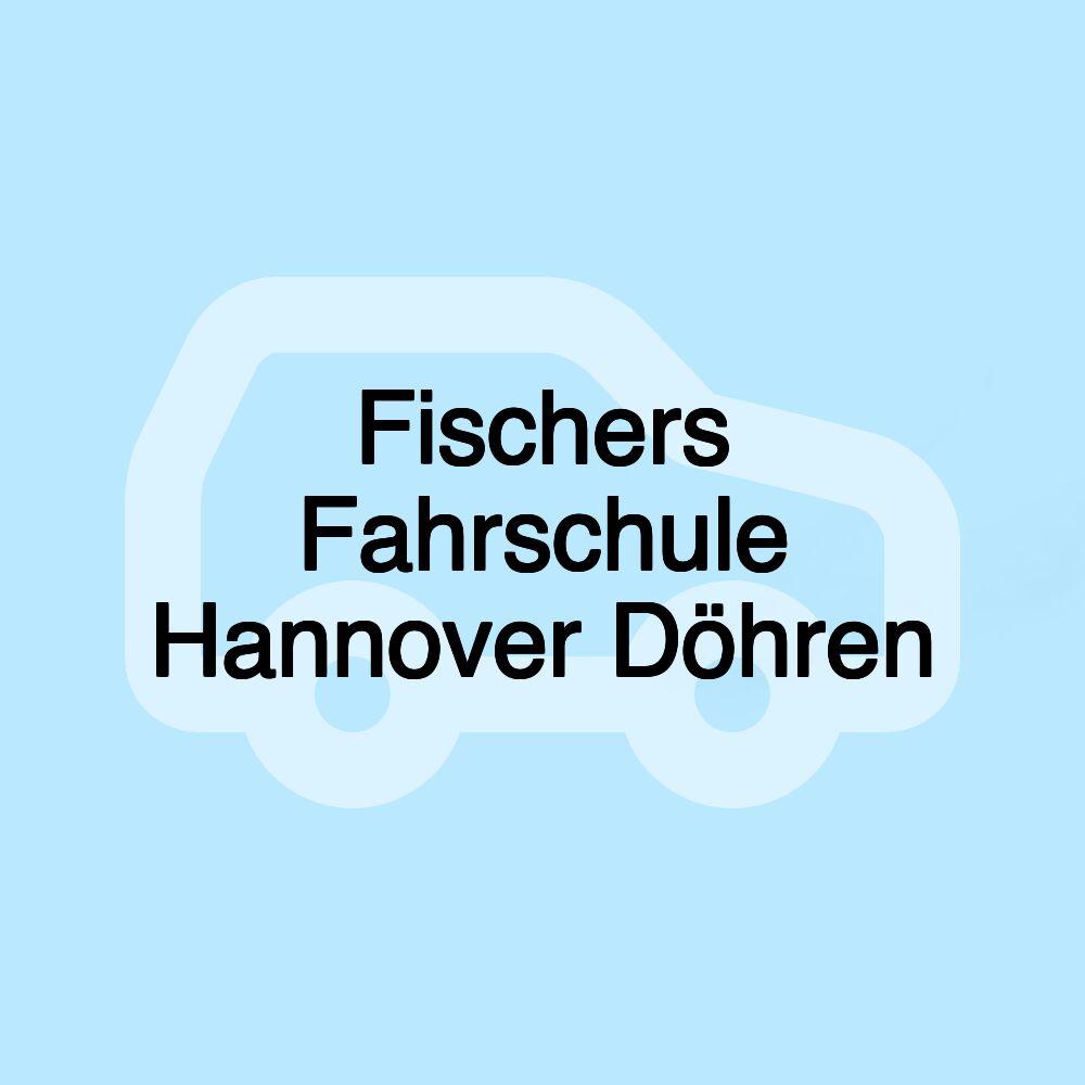 Fischers Fahrschule Hannover Döhren