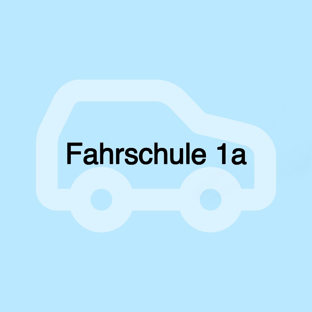 Fahrschule 1a