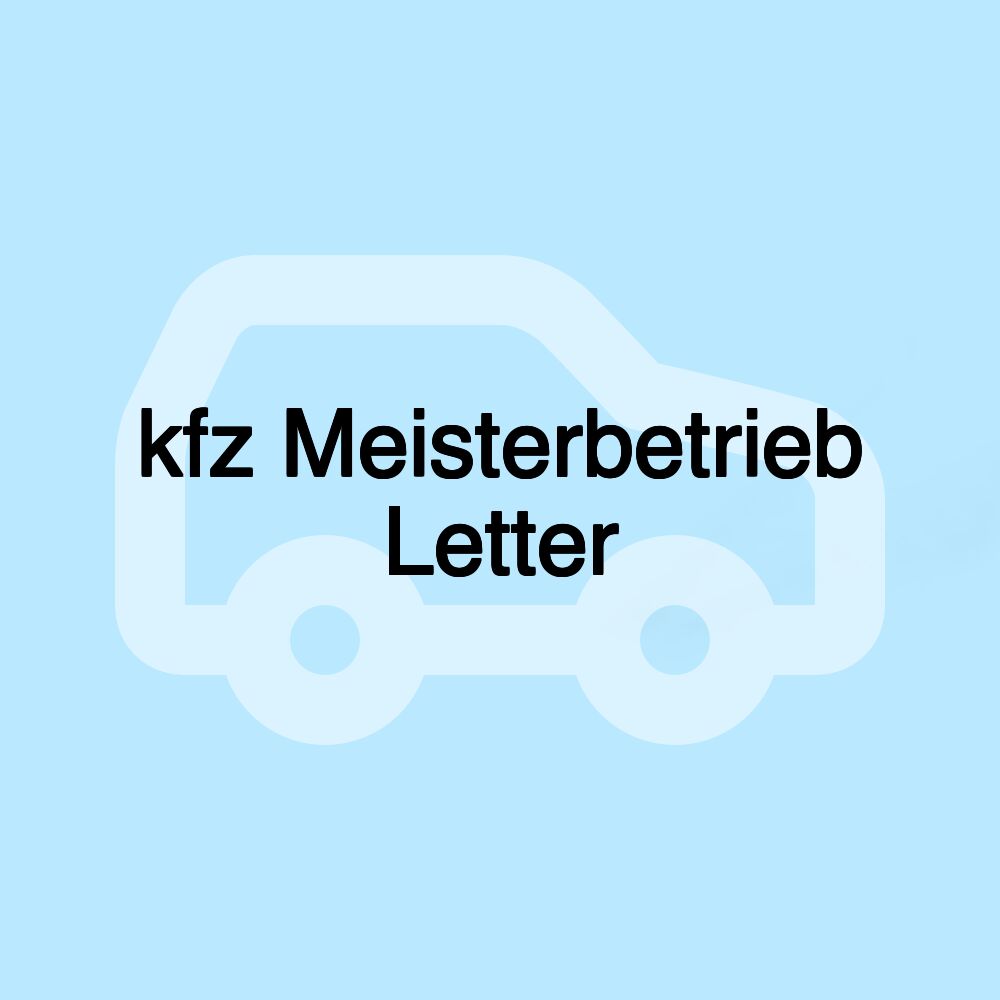 kfz Meisterbetrieb Letter