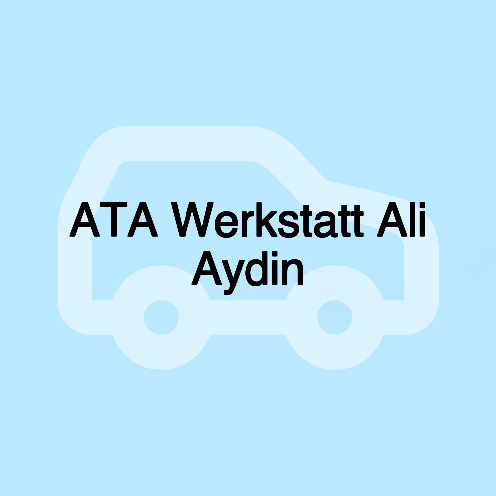 ATA Werkstatt Ali Aydin