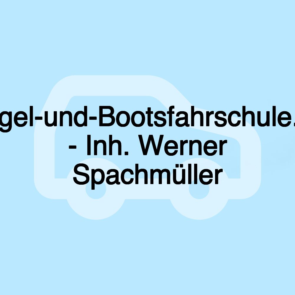 Segel-und-Bootsfahrschule.de - Inh. Werner Spachmüller