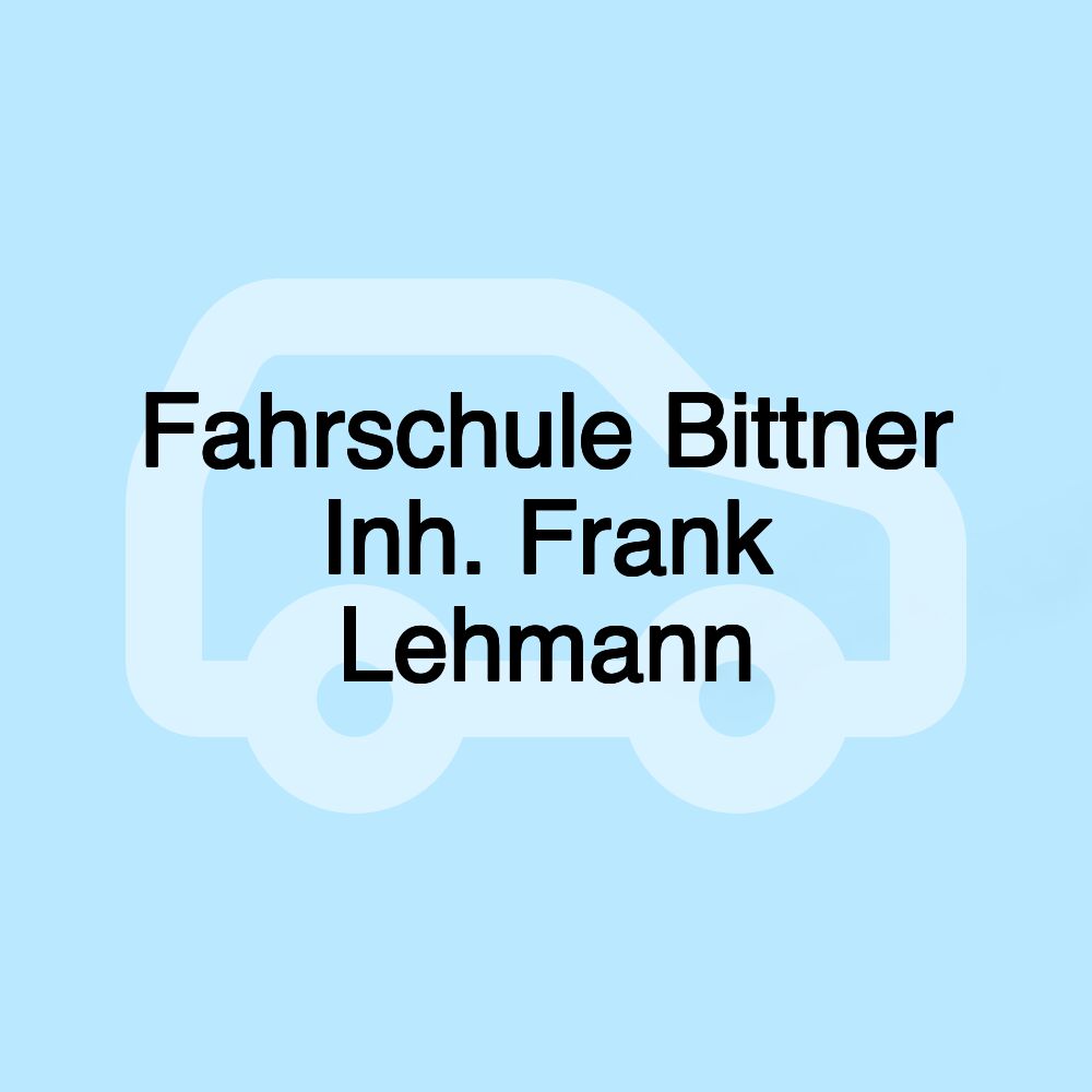 Fahrschule Bittner Inh. Frank Lehmann