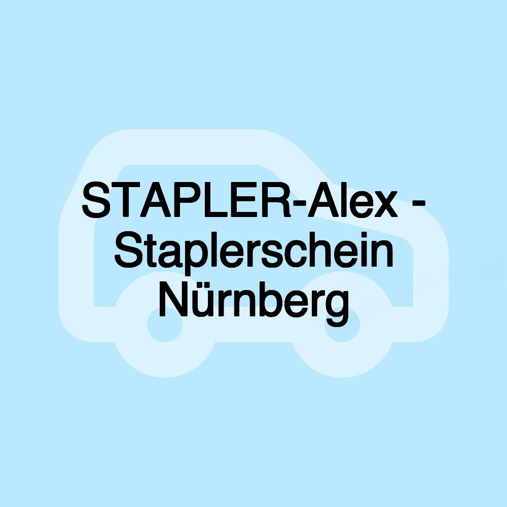 STAPLER-Alex - Staplerschein Nürnberg