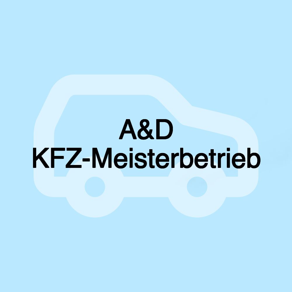 A&D KFZ-Meisterbetrieb