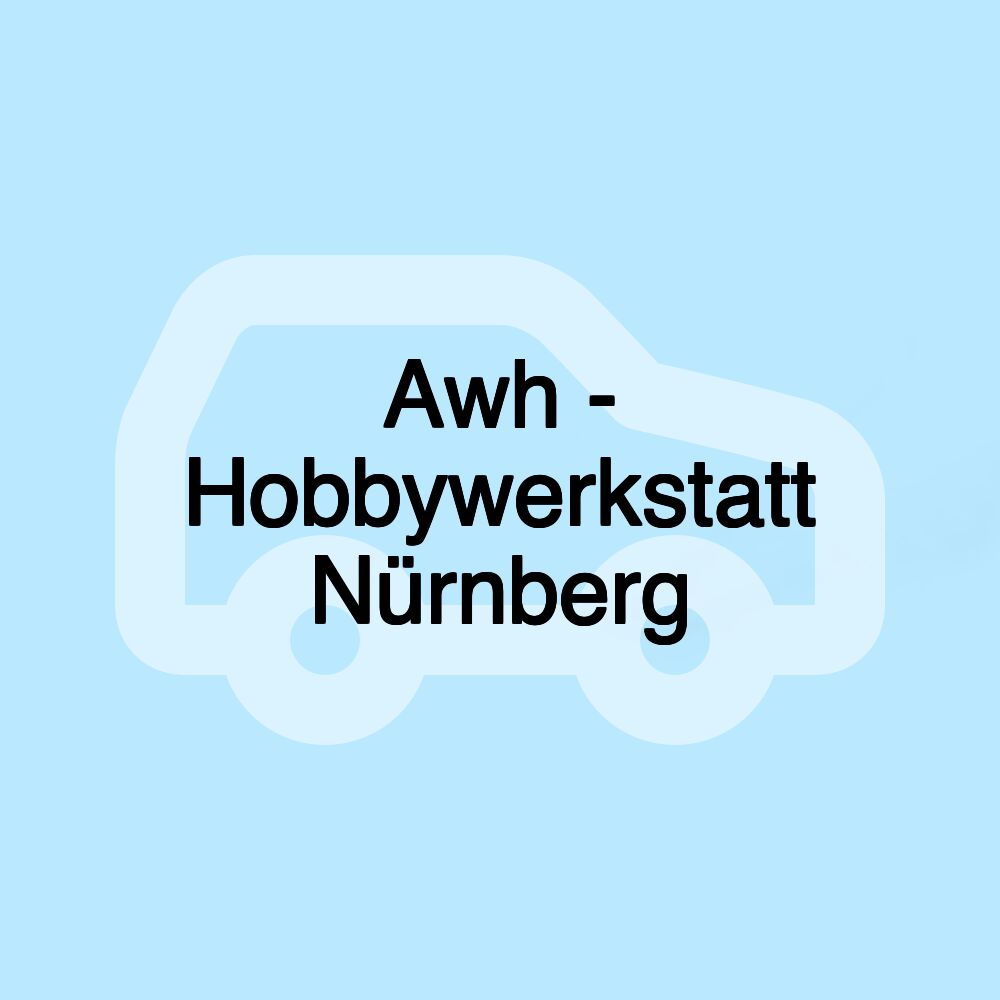 Awh - Hobbywerkstatt Nürnberg