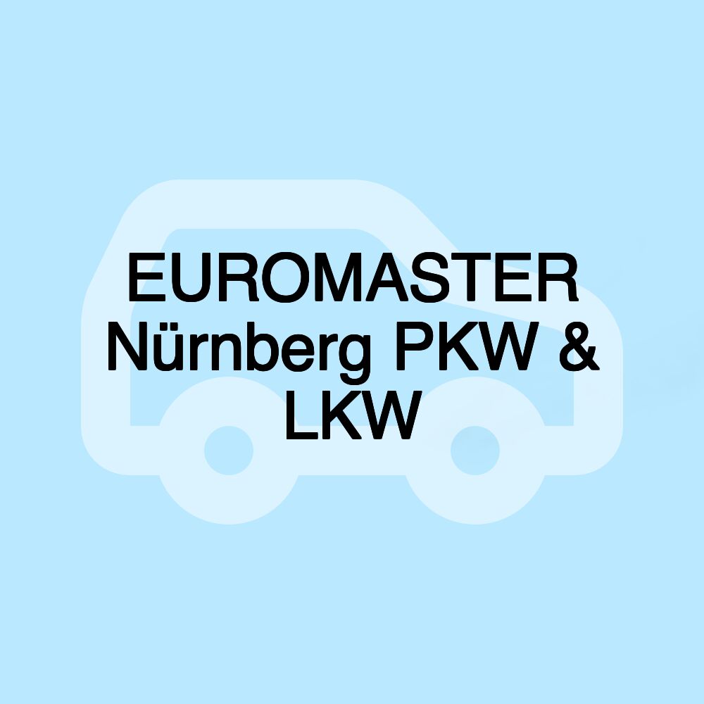 EUROMASTER Nürnberg PKW & LKW