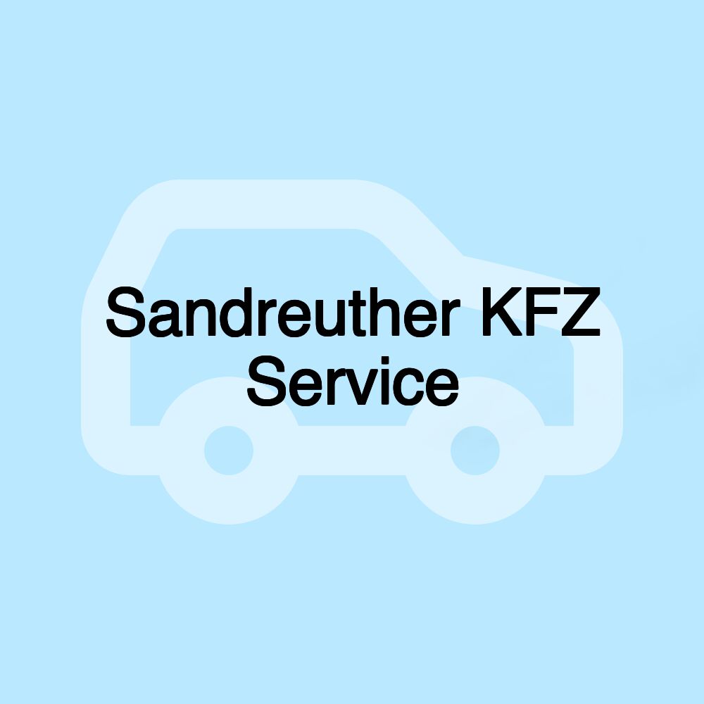 Sandreuther KFZ Service