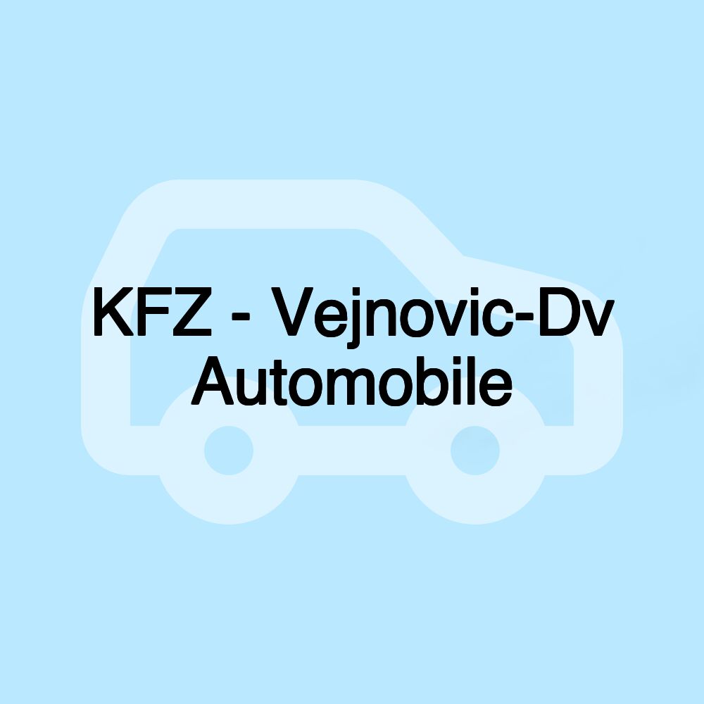 KFZ - Vejnovic-Dv Automobile