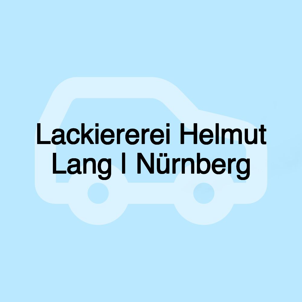 Lackiererei Helmut Lang | Nürnberg