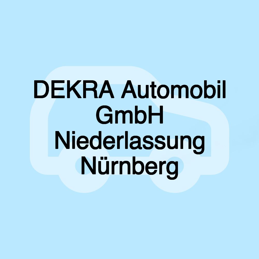 DEKRA Automobil GmbH Niederlassung Nürnberg