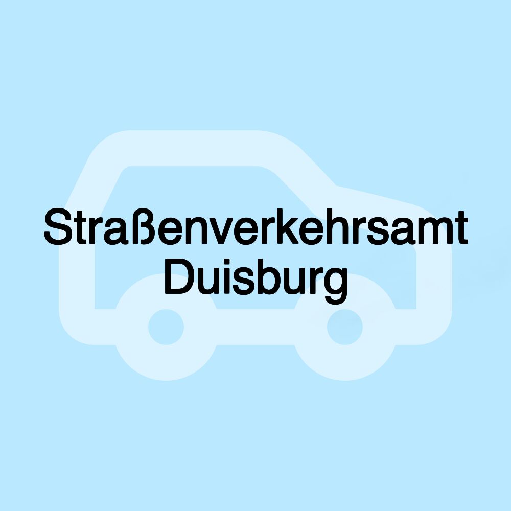 Straßenverkehrsamt Duisburg