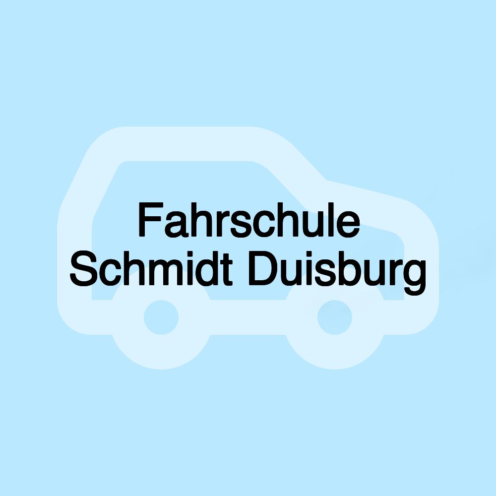 Fahrschule Schmidt Duisburg