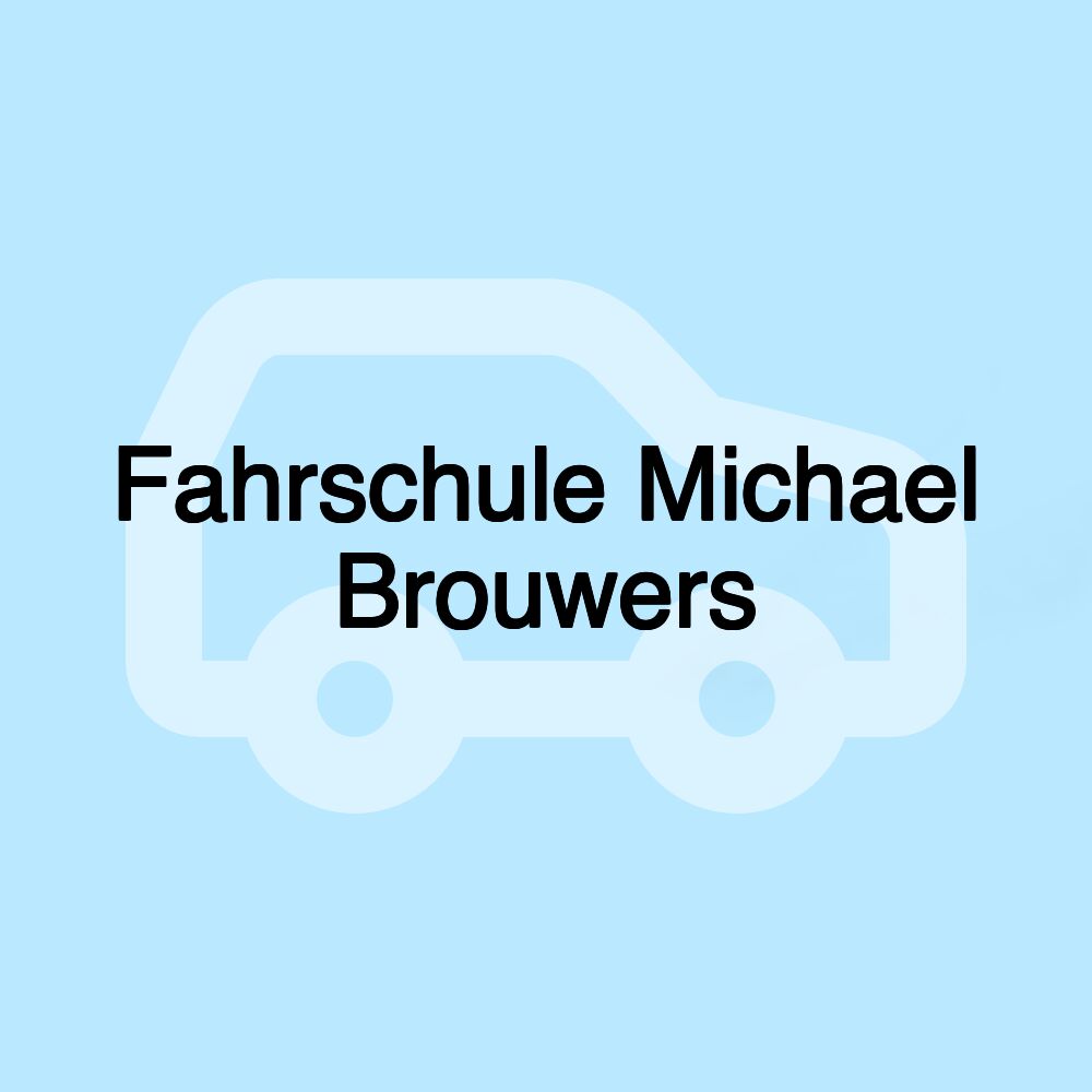 Fahrschule Michael Brouwers