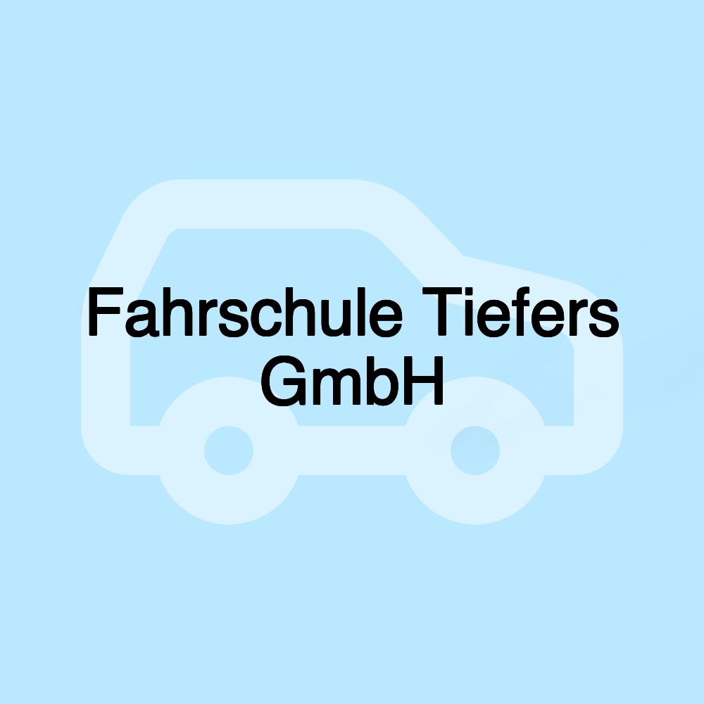 Fahrschule Tiefers GmbH