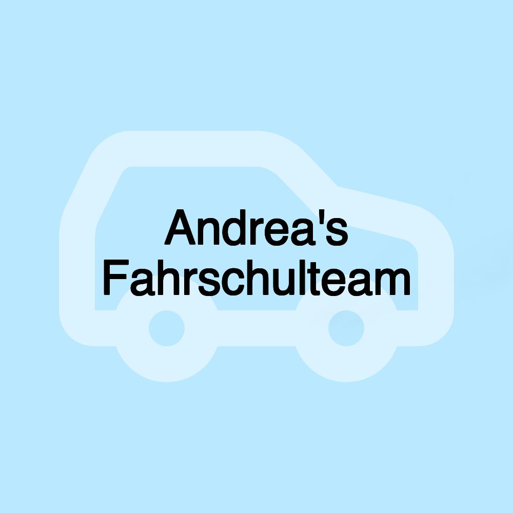 Andrea's Fahrschulteam