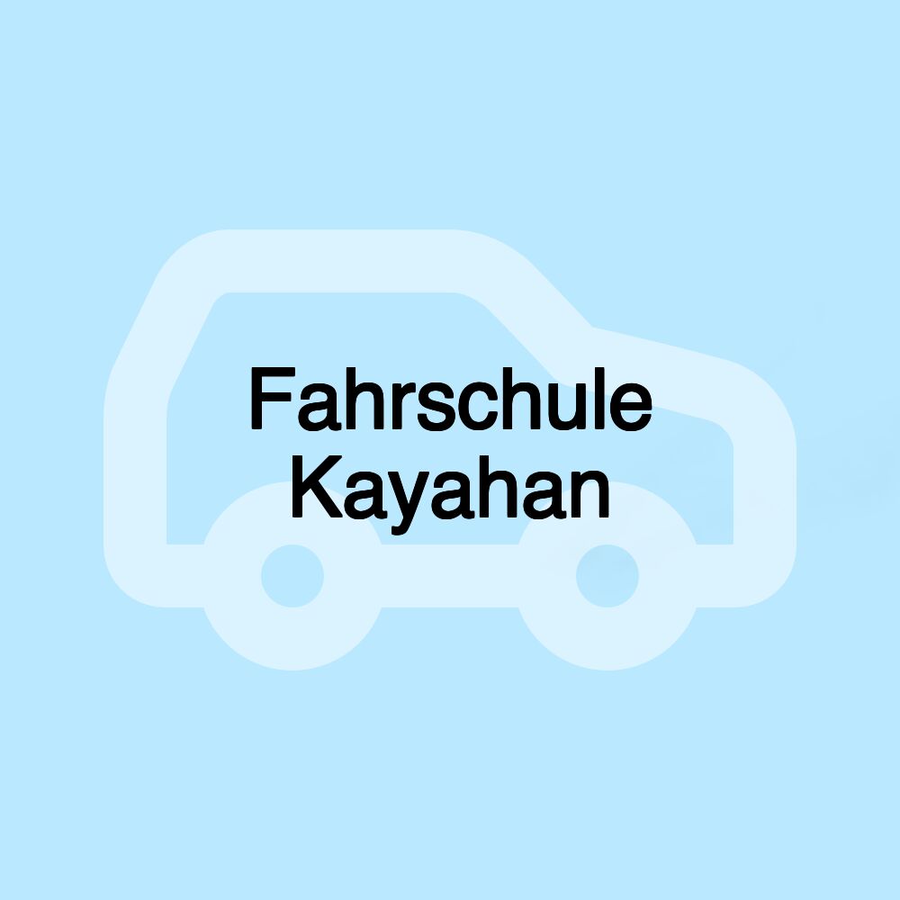 Fahrschule Kayahan