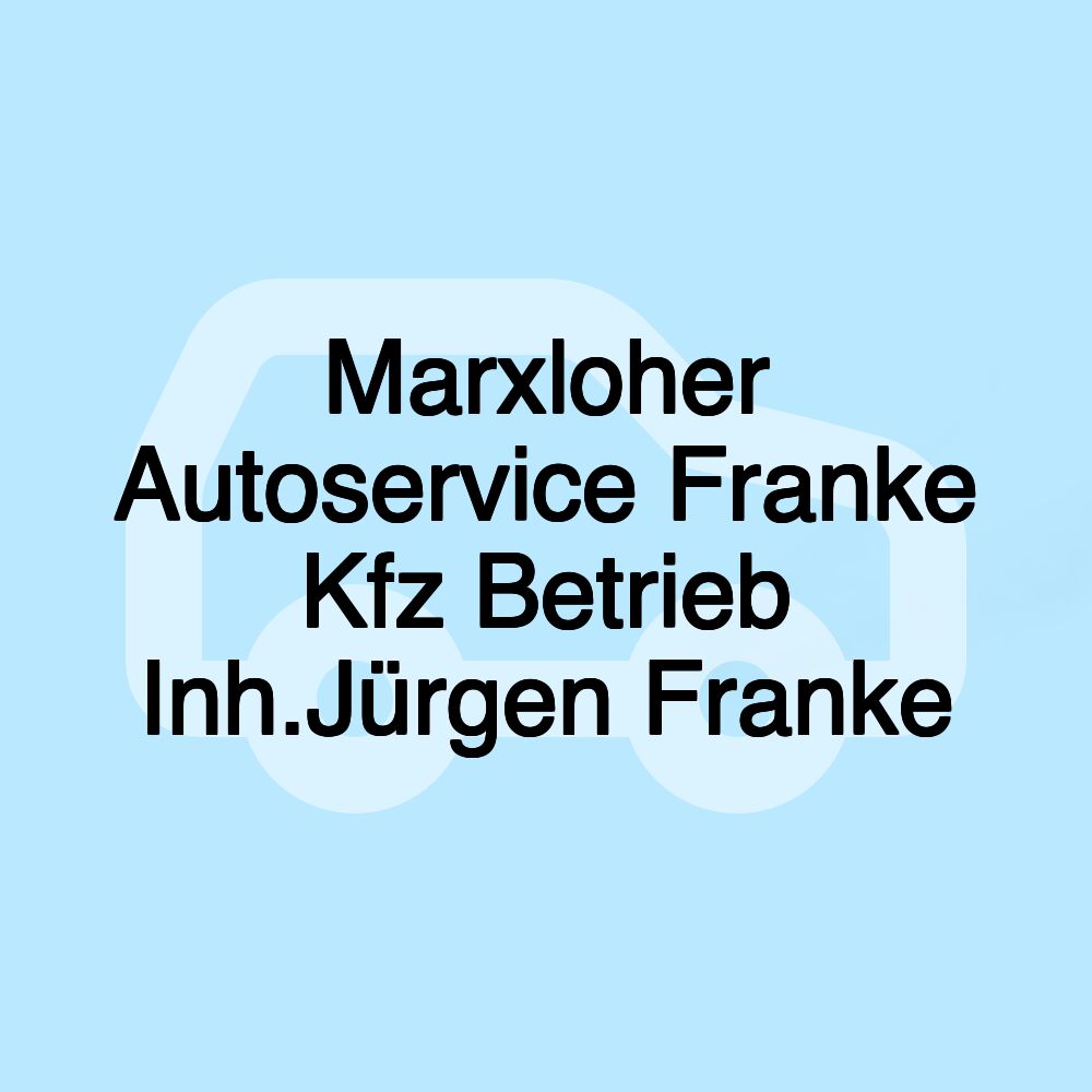 Marxloher Autoservice Franke Kfz Betrieb Inh.Jürgen Franke