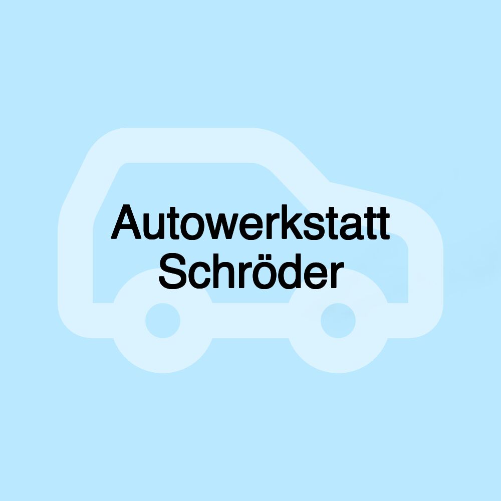 Autowerkstatt Schröder