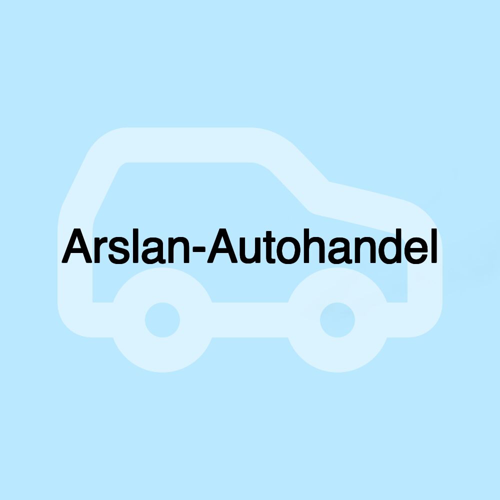 Arslan-Autohandel