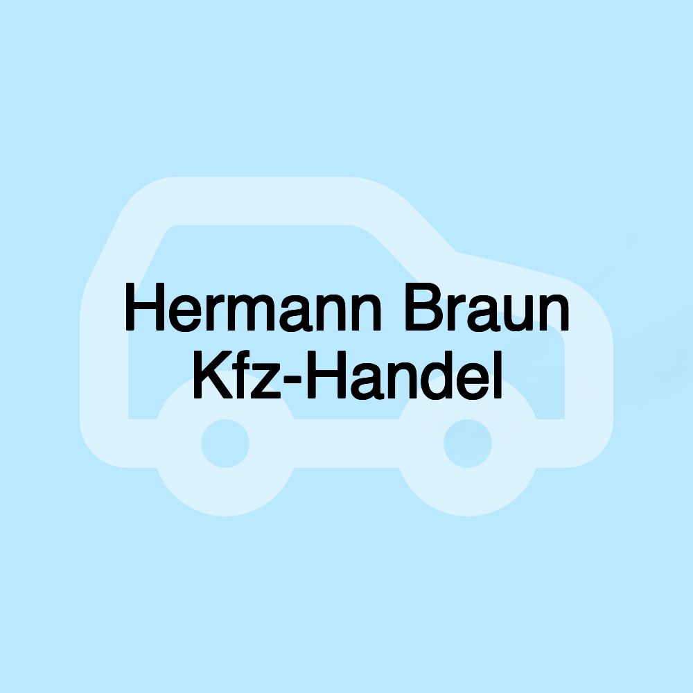 Hermann Braun Kfz-Handel