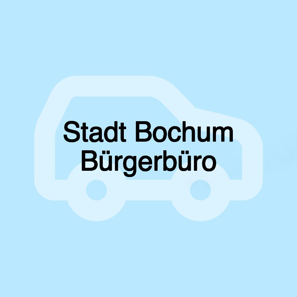 Stadt Bochum Bürgerbüro