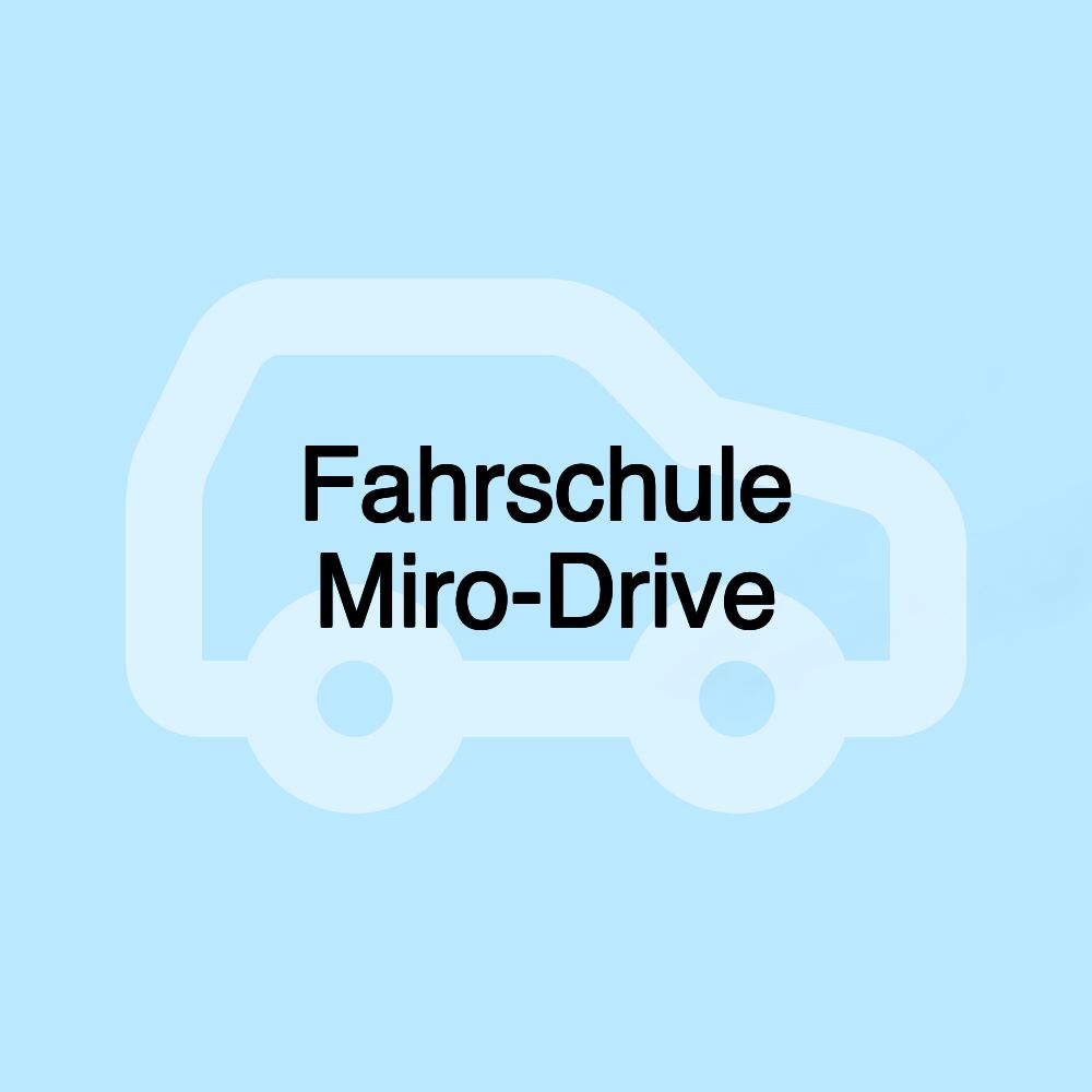 Fahrschule Miro-Drive