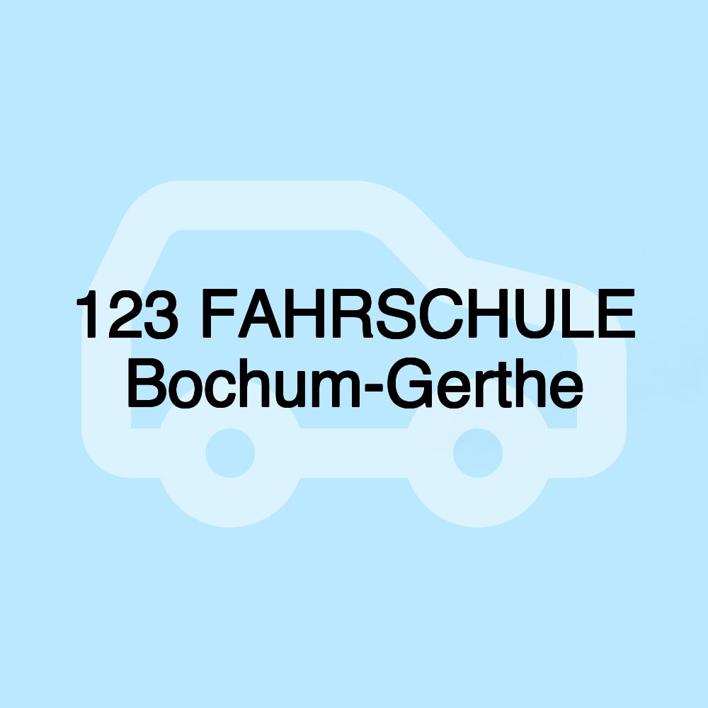 123 FAHRSCHULE Bochum-Gerthe