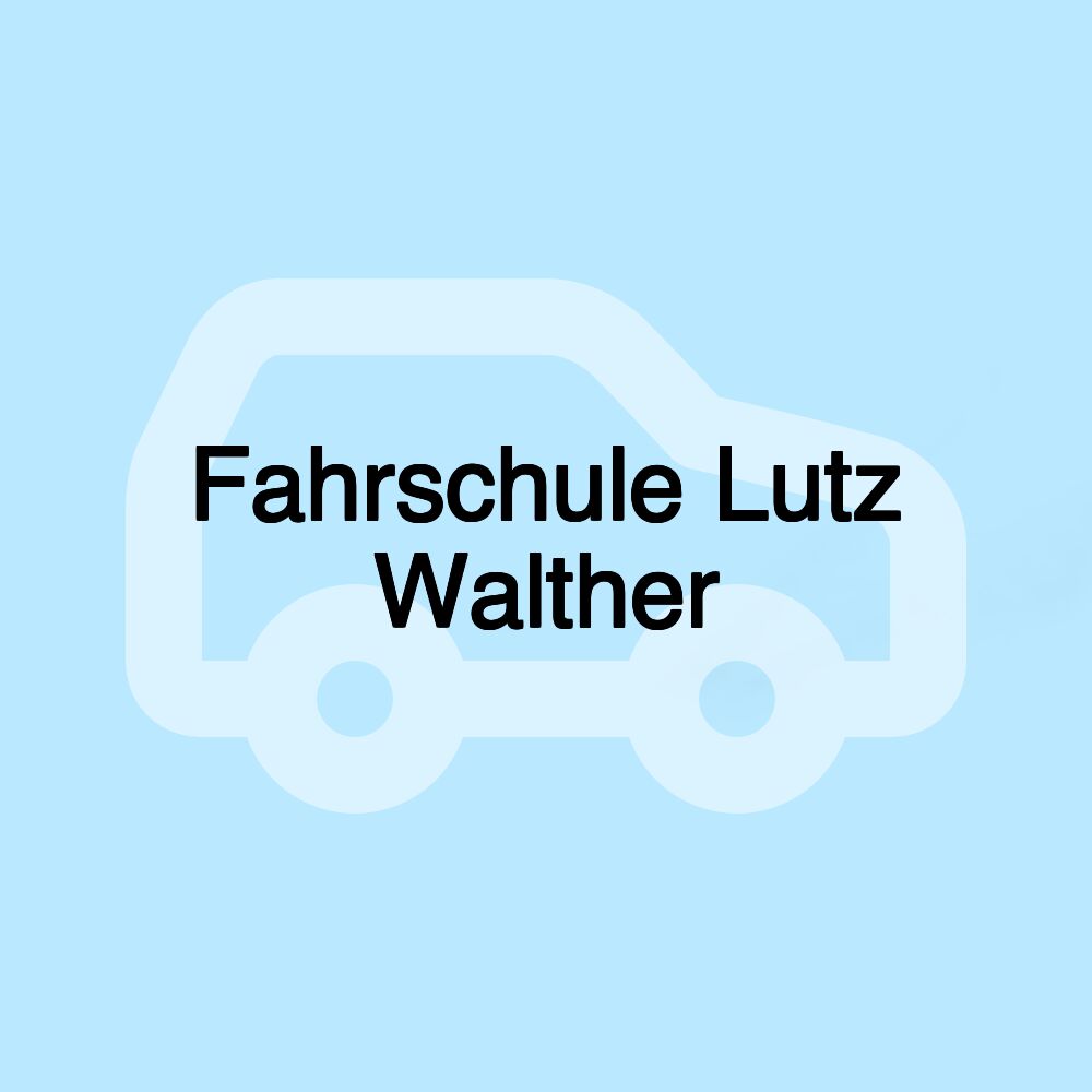 Fahrschule Lutz Walther