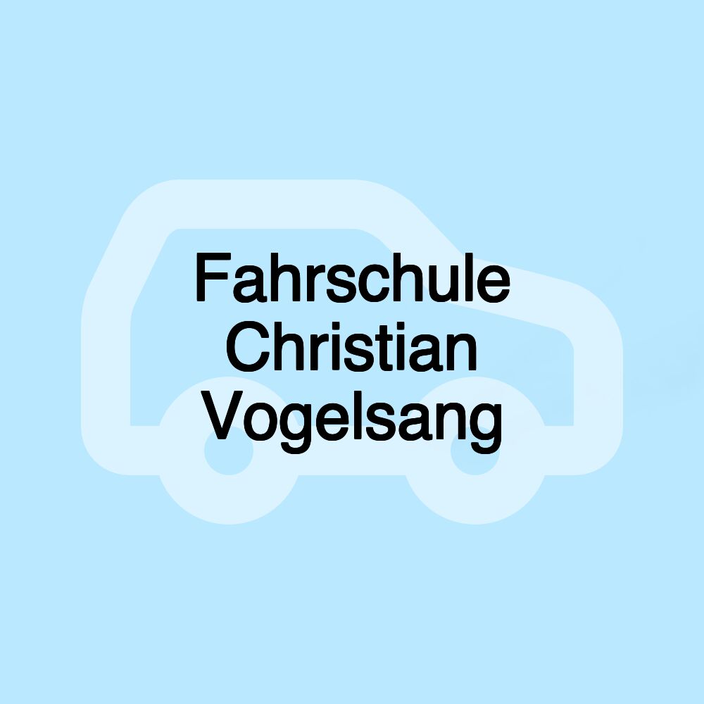 Fahrschule Christian Vogelsang