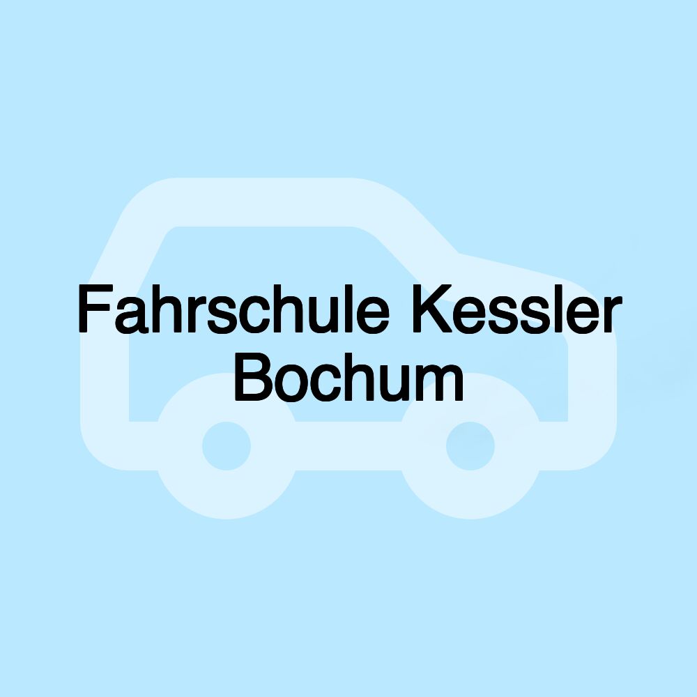 Fahrschule Kessler Bochum